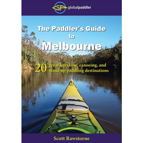 Paddler’s Guide to Melbourne
